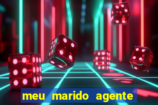 meu marido agente secreto legendado